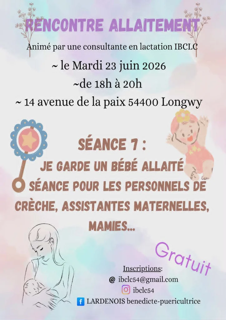 Affiche de la 7ème rencontre allaitement du 23 juin 2026 à Longwy, animée par Bénédicte Lardenois, consultante IBCLC. Thème : Je garde un bébé allaité, destiné aux personnels de crèche, assistantes maternelles et grands-parents.